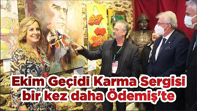 Ekim Geçidi Karma Sergisi bir kez daha Ödemiş'te
