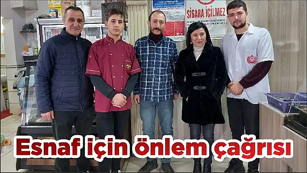 Esnaf için önlem çağrısı