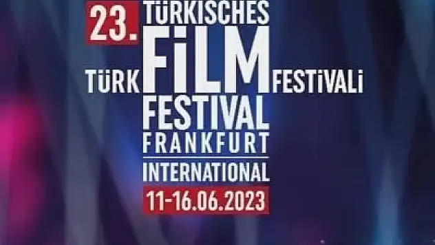 Frankfurt Türk Filmleri Festivali 23. kez sinema izleyicisiyle buluşacak