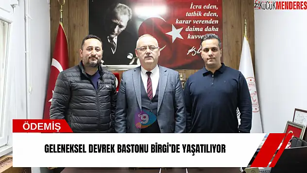 Geleneksel Devrek bastonu Birgi'de yaşatılıyor