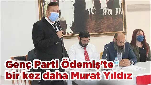 Genç Parti Ödemiş'te bir kez daha Murat Yıldız