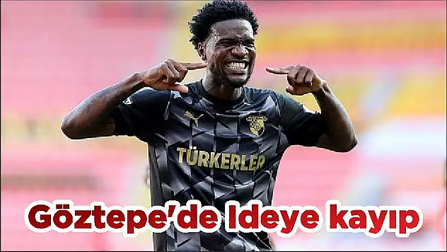 Göztepe'de Ideye kayıp