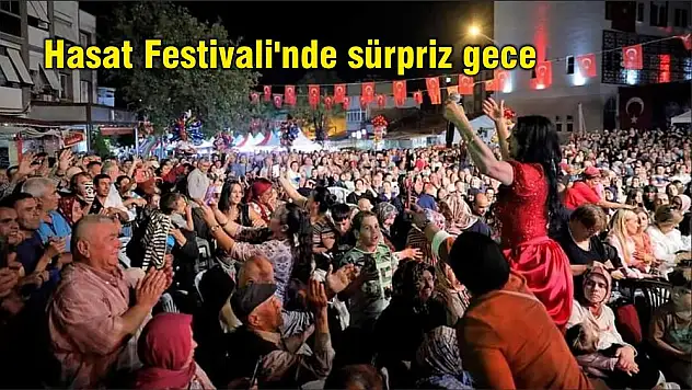 Hasat Festivali'nde sürpriz gece