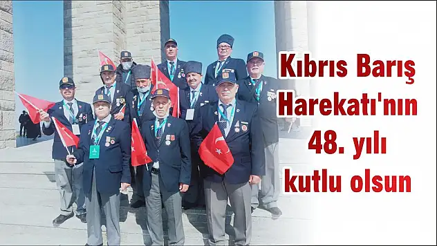 Kıbrıs Barış Harekatı'nın 48. yılı kutlu olsun