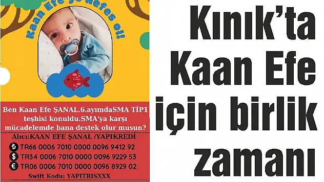 Kınık'ta Kaan Efe için birlik zamanı