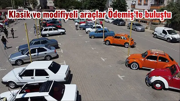 Klasik ve modifiyeli araçlar Ödemiş’te buluştu