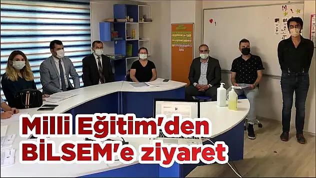 Milli Eğitim'den BİLSEM'e ziyaret