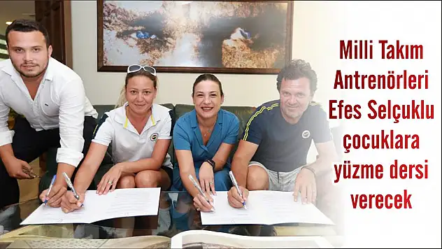 Milli Takım Antrenörleri Efes Selçuklu çocuklara yüzme dersi verecek