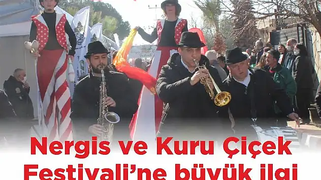 Nergis ve Kuru Çiçek Festivali'ne büyük ilgi