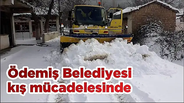 Ödemiş Belediyesi kış mücadelesinde