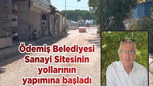 Ödemiş Belediyesi Sanayi Sitesinin yollarının yapımına başladı