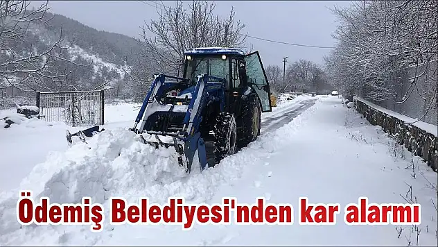 Ödemiş Belediyesi'nden kar alarmı