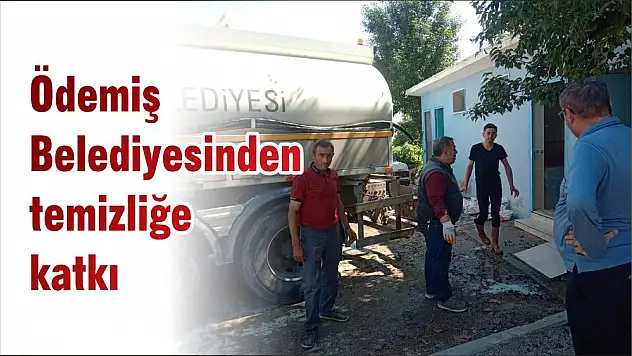 Ödemiş Belediyesinden temizliğe katkı