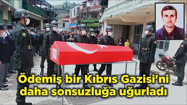 Ödemiş bir Kıbrıs Gazisi'ni daha sonsuzluğa uğurladı