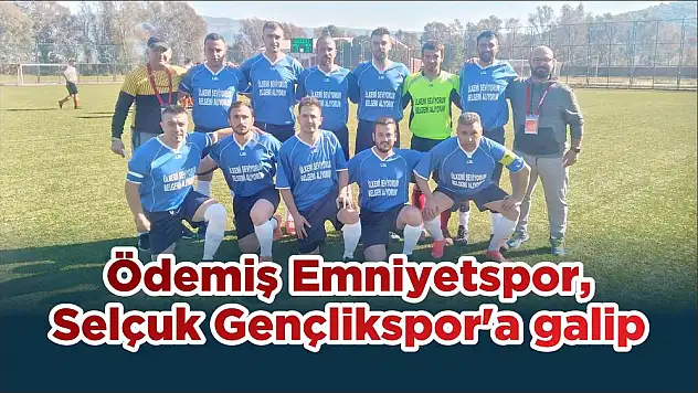Ödemiş Emniyetspor, Selçuk Gençlikspor'a galip