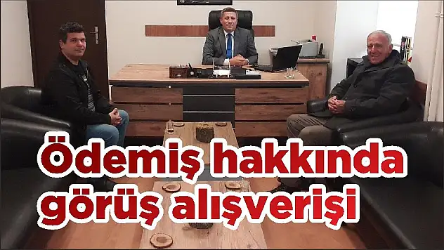 Ödemiş hakkında görüş alışverişi