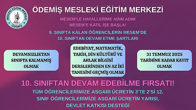 ÖDEMİŞ MESLEKİ EĞİTİM MERKEZİ MÜDÜRÜNDEN DUYURU