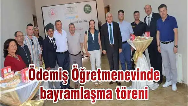 Ödemiş Öğretmenevinde bayramlaşma töreni