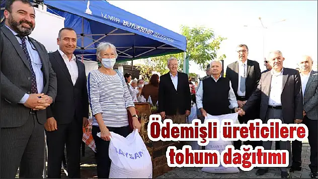 Ödemişli üreticilere tohum dağıtımı