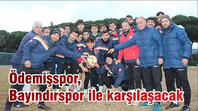 Ödemişspor, Bayındırspor ile karşılaşacak