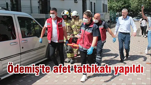 Ödemiş'te afet tatbikatı yapıldı