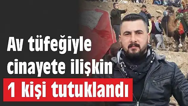 Ödemiş'te av tüfeğiyle cinayete ilişkin 1 kişi tutuklandı