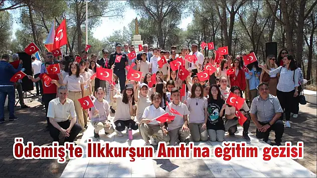 Ödemiş'te İlkkurşun Anıtı’na eğitim gezisi