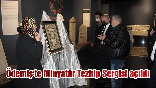 Ödemiş'te Minyatür Tezhip Sergisi açıldı