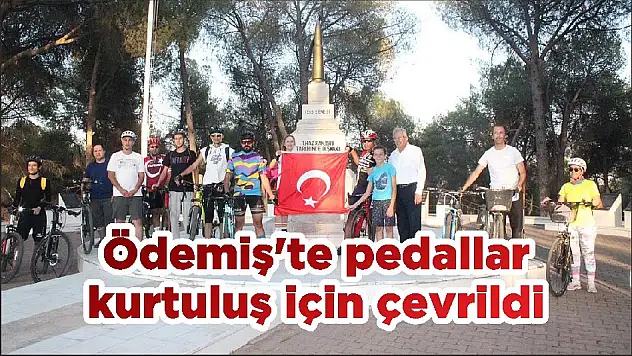 Ödemiş’te pedallar kurtuluş için çevrildi