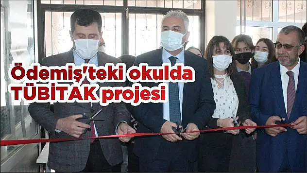 Ödemiş'teki okulda TÜBİTAK projesi