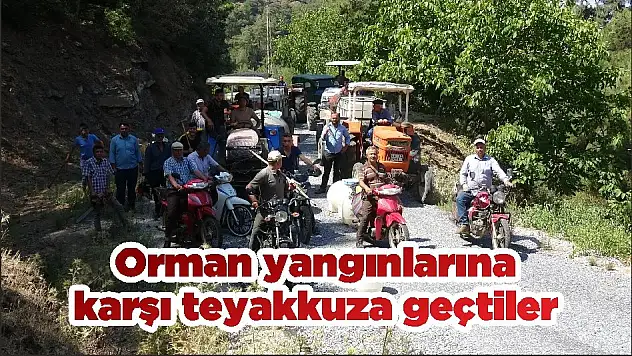 Orman yangınlarına karşı teyakkuza geçtiler