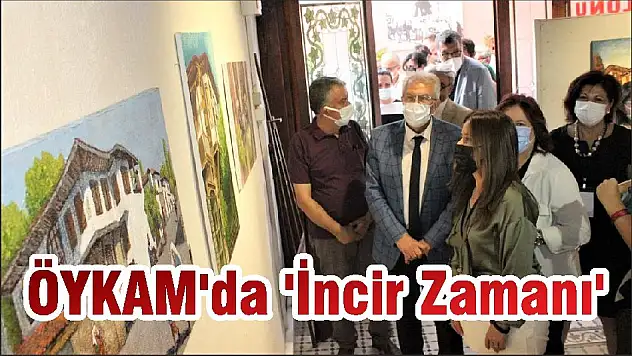 ÖYKAM'da 'İncir Zamanı'