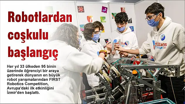 Robotlardan coşkulu başlangıç