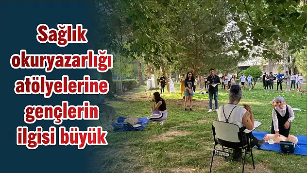 Sağlık okuryazarlığı atölyelerine gençlerin ilgisi büyük