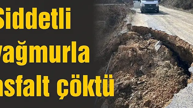 Şiddetli yağmurla asfalt çöktü