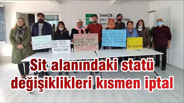 Sit alanındaki statü değişiklikleri kısmen iptal