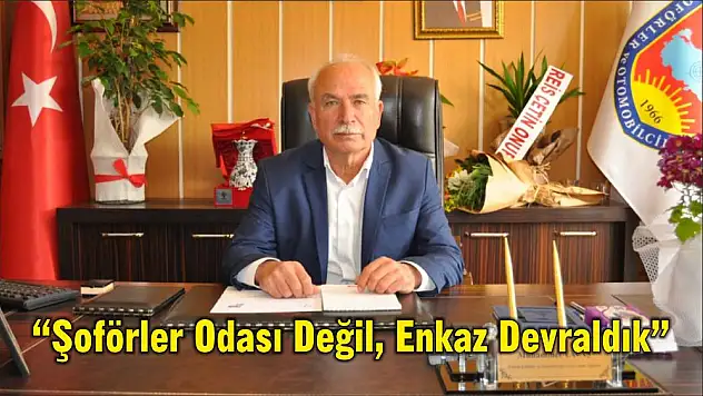 'Şoförler Odası Değil, Enkaz Devraldık'