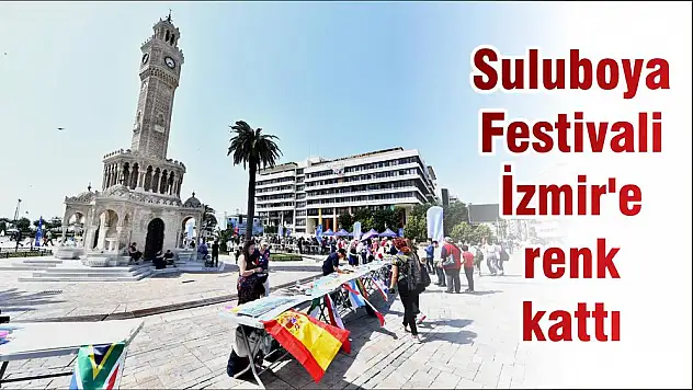Suluboya Festivali İzmir'e renk kattı