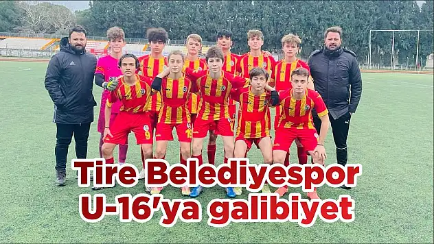 Tire Belediyespor U-16'ya galibiyet