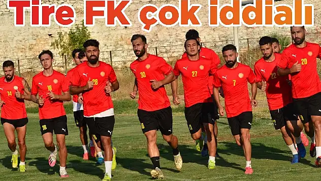 Tire FK çok iddialı