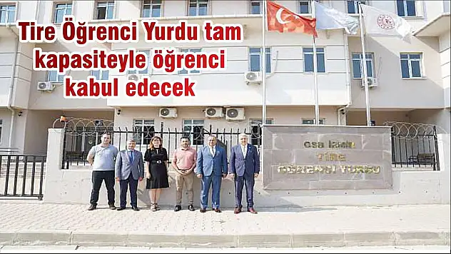 Tire Öğrenci Yurdu tam kapasiteyle öğrenci kabul edecek