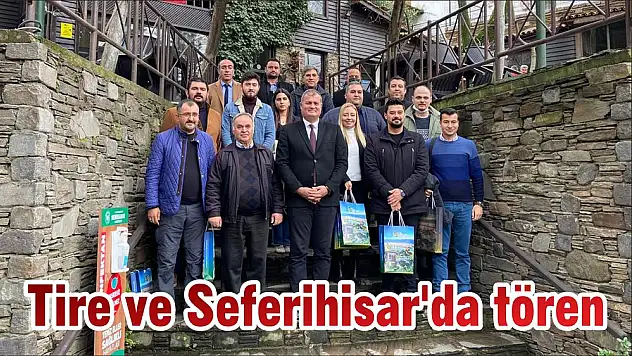 Tire ve Seferihisar'da tören