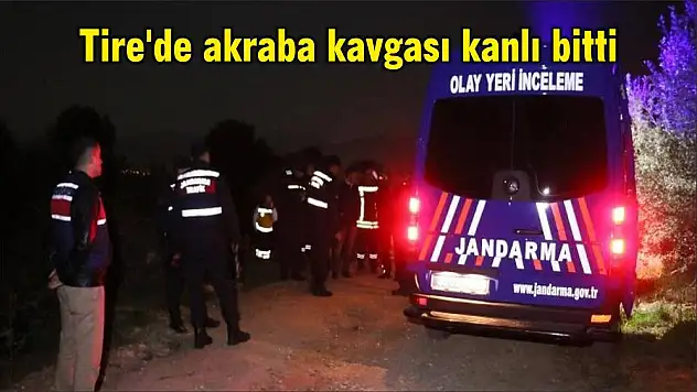 Tire'de akraba kavgası kanlı bitti