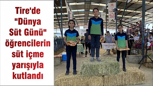 Tire'de “Dünya Süt Günü” öğrencilerin süt içme yarışıyla kutlandı