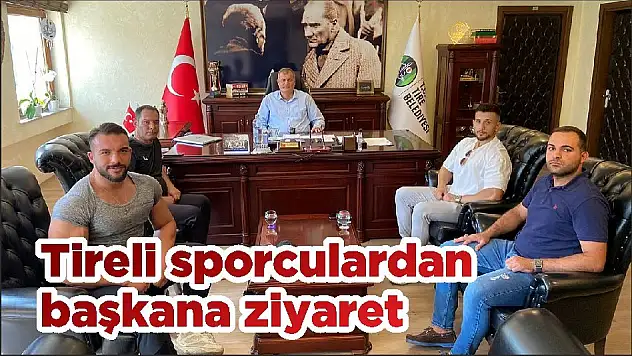 Tireli sporculardan başkana ziyaret