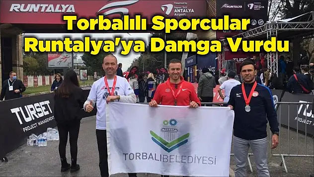 Torbalılı Sporcular Runtalya'ya Damga Vurdu