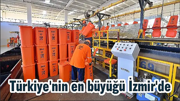 Türkiye’nin en büyüğü İzmir'de