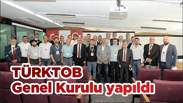 TÜRKTOB Genel Kurulu yapıldı