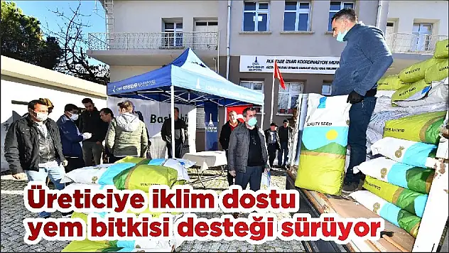 Üreticiye iklim dostu yem bitkisi desteği sürüyor