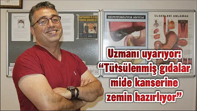 Uzmanı uyarıyor: 'Tütsülenmiş gıdalar mide kanserine zemin hazırlıyor'
